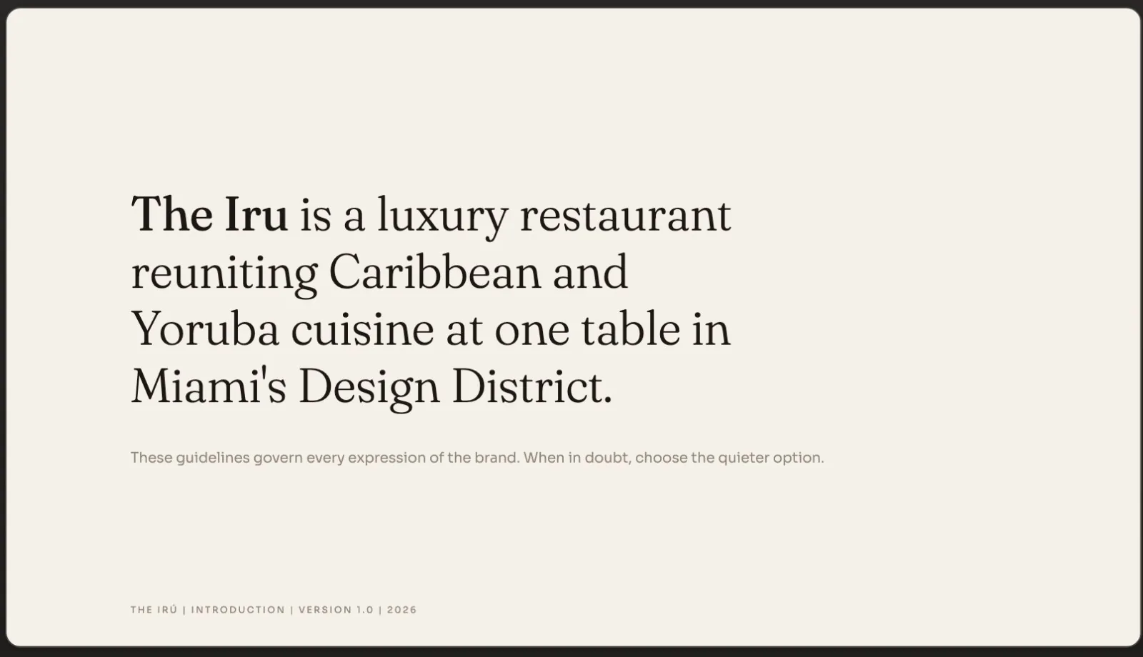The brand statement inside the finished design system: The Iru, a luxury restaurant reuniting Caribbean and Yoruba cuisine.